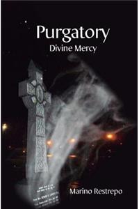 Purgatory: Divine Mercy