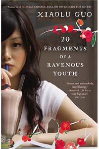 20 Fragments of a Ravenous Youth