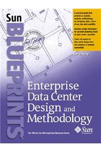 Enterprise Data Center Design and Methodology