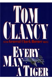 Every Man a Tiger: The Gulf War Air Campaign (Study in Command)