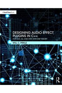 Designing Audio Effect Plugins in C++