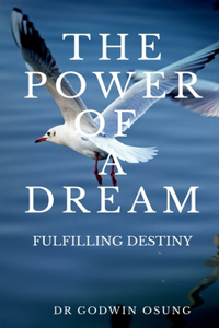 Power of a Dream