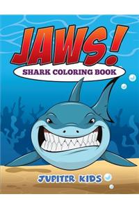 Jaws! Sharks Coloring Book