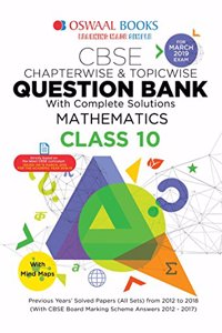 Oswaal CBSE Question Bank Class 10 Mathematics Chapterwise and Topicwise (For March 2019 Exam) Old Edition (Old Edition)