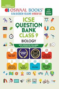 Oswaal ICSE Question Bank Class 9 Biology Book Chapterwise & Topicwise (Reduced Syllabus) (For 2021 Exam) [Old Edition]