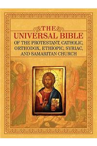 Universal Bible of the Protestant, Catholic, Orthodox, Ethiopic, Syriac, and Samaritan Church