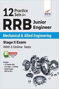 12 Practice Sets for RRB Junior Engineer Mechanical & Allied Engineering Stage II Exam with 3 Online Tests Paperback â€“ 30 January 2019