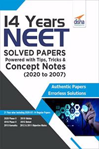 14 Years NEET Solved Papers powered with Tips, Tricks & Concept Notes (2020 to 2007)