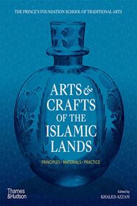 Arts & Crafts of the Islamic Lands