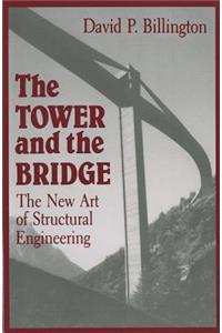 Tower and the Bridge: The New Art of Structural Engineering