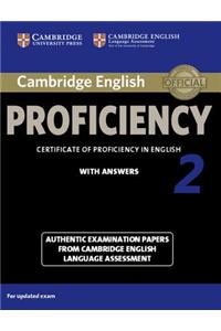 Cambridge English Proficiency 2 Student's Book with Answers: Authentic Examination Papers from Cambridge English Language Assessment