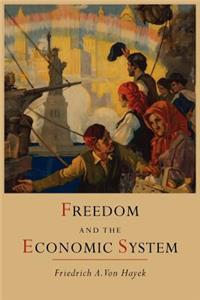 Freedom and the Economic System