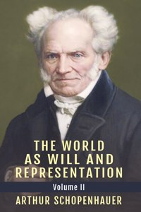 World as Will and Representation, Vol. 2