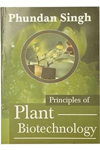 Principles of Plant Biotechnology