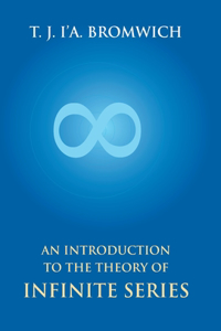 Introduction To The Theory Of Infinite Series