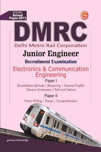 DMRC - Junior Engineer Recruitment Examination (Electronics & Communication Engineering) : Includes Solved Paper - 2013 5th Edition