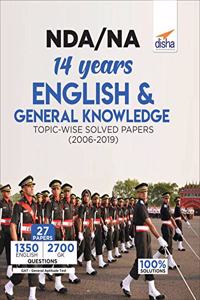 NDA/ NA 14 years English & General Knowledge Topic-wise Solved Papers (2006 - 2019)