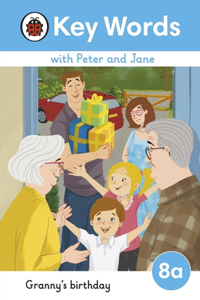 Key Words with Peter and Jane Level 8a - Granny's Birthday