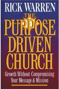 The Purpose Driven Church