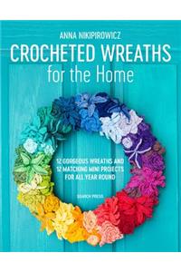 Crocheted Wreaths for the Home