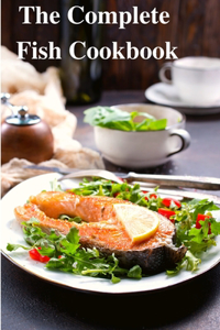 Complete Fish Cookbook