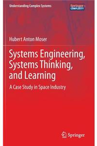 Systems Engineering, Systems Thinking, and Learning