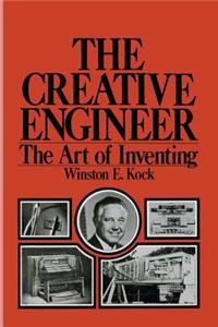 Creative Engineer: The Art of Inventing