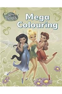 Disney Fairies Mega Colouring Book