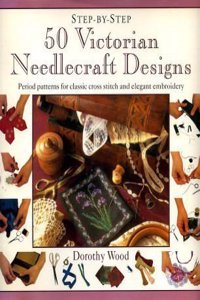 50 Victorian Needlecraft Designs (Step-by-Step)