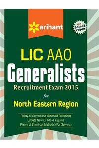 LIC AAO Generalists Recruitment Exam 2015 for North Eastern Region