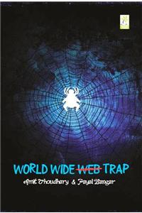 World Wide Web Trap