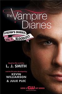 Vampire Diaries: Stefan's Diaries #2: Bloodlust