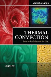 Thermal Convection: Patterns, Evolution and Stability