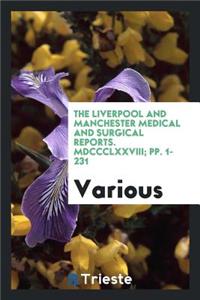 The Liverpool and Manchester Medical & Surgical Reports