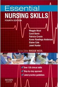 Essential Nursing Skills: Clinical Skills for Caring