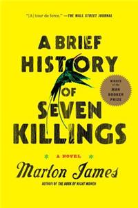 Brief History of Seven Killings (Booker Prize Winner)