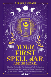 Your First Spell Jar (and 59 more...)