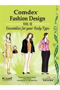 Comdex Fashion Design, Vol Ii, Ensembles For Your Body Type