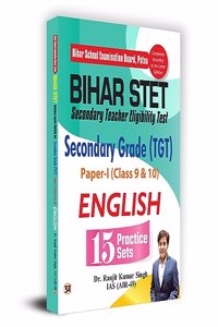 Bihar STET Secondary Teacher Eligibility Test Secondary Grade (TGT) Paper-1 (Class 9 & 10) English 15 Practice Sets