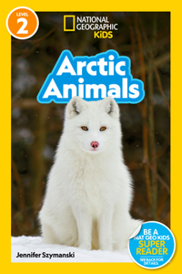 National Geographic Readers: Arctic Animals (L2)