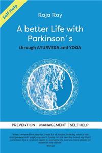 Better Life with Parkinson's: Through Ayurveda & Yoga