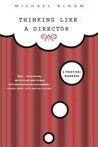 Thinking Like a Director: A Practical Handbook