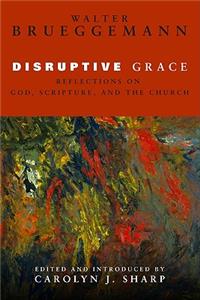 Disruptive Grace