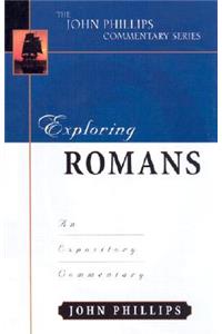 Exploring Romans: An Expository Commentary