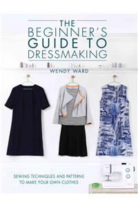 Beginners Guide to Dressmaking