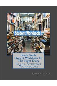 Study Guide Student Workbook for The Night Diary: Black Student Workbooks