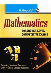 Mathematics for Higher Level Competitive Exams