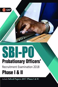 SBI - PO Probationary Officers' Recruitment Examination 2018 for Phase I & II