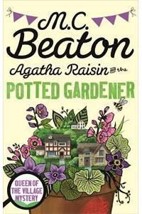 Agatha Raisin and the Potted Gardener