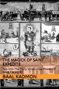 Magick of Saint Expedite